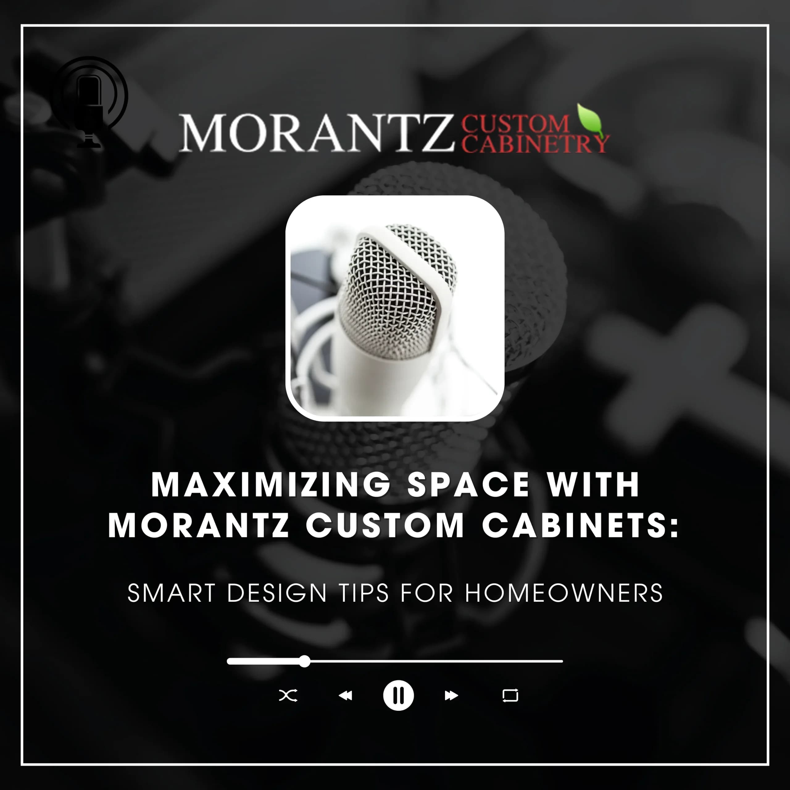 Cover art for the "Transform Your Kitchen with Custom Cabinets: Expert Tips & Design Trends" podcast episode